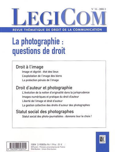 Légicom, n° 34. La photographie : questions de droit
