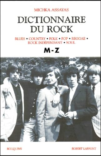 Dictionnaire du rock, tome 2 (M à Z)