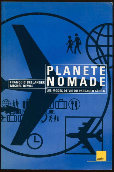 Planète nomade : les modes de vie du passager aérien