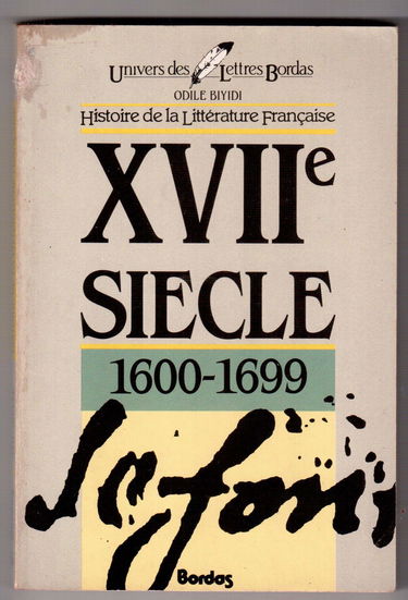 Histoire de la littérature française : XVIIe siècle : 1600-1699