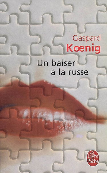 Un baiser à la russe