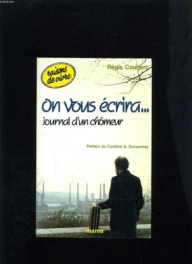On vous écrira : journal d'un chômeur