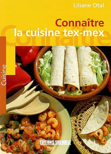 Connaître la cuisine tex-mex
