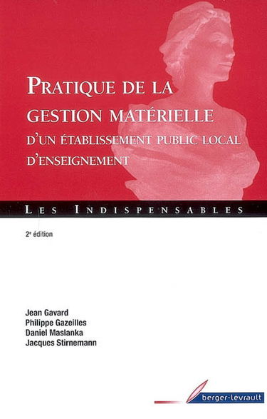 Pratique de la gestion matérielle d'un établissement public local d'enseignement