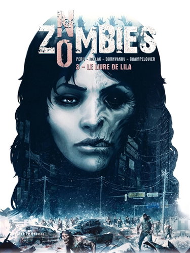 Couverture de No zombies. Vol. 3. Le livre de Lila