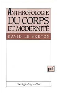 Anthropologie du corps et modernité