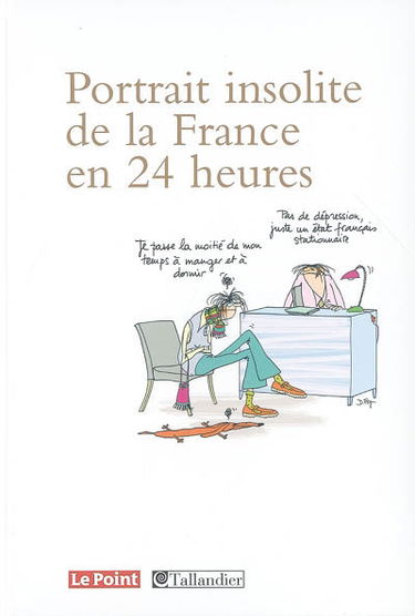 Portrait insolite de la France en 24 heures
