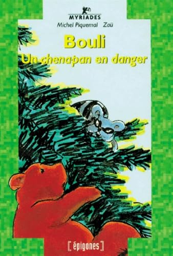 Bouli, un chenapan en danger