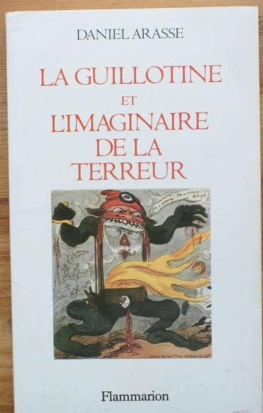La Guillotine et l'imaginaire de la Terreur