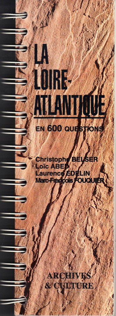 Couverture de La Loire-Atlantique en 600 questions