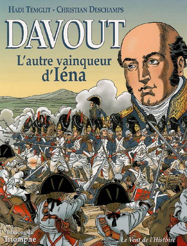 Davout, l'autre vainqueur d'Iéna