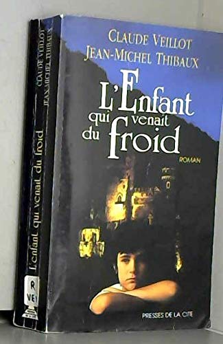 L'enfant qui venait du froid