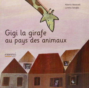 Gigi la Girafe au pays des animaux