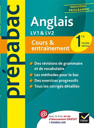 Anglais LV1 et LV2 1re toutes séries : niveau B1-B2 : cours & entraînement