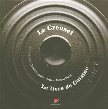 Le Creuset : le livre de cuisine