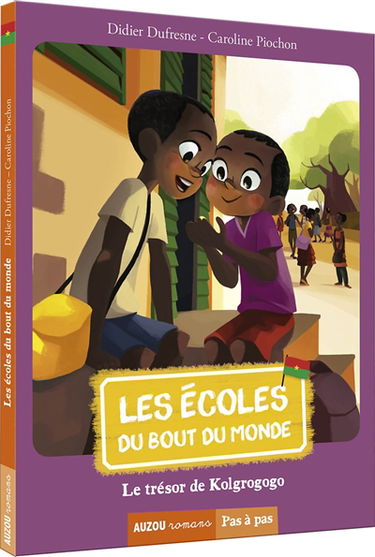 Les écoles du bout du monde. Vol. 6. Le trésor de Kolgrogogo
