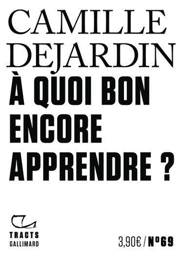 A quoi bon encore apprendre ?