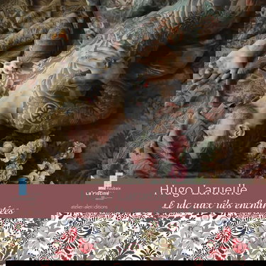 Hugo Laruelle - Le Lac aux îles enchantées