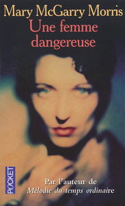 Une femme dangereuse