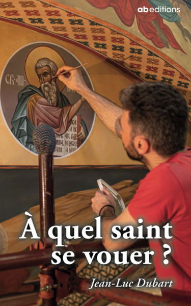 A quel saint se vouer ?