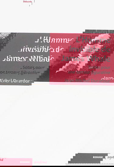 L'homme invisible, de James Whale : soties pour une terreur figurative