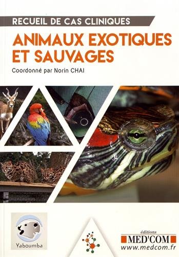 Couverture de Animaux exotiques et sauvages par Norin Chaï