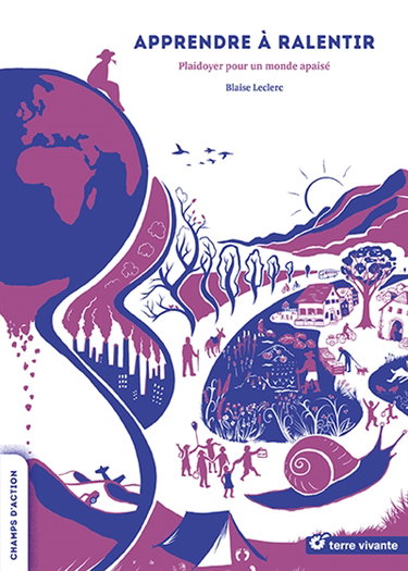 Apprendre à ralentir : plaidoyer pour un monde apaisé