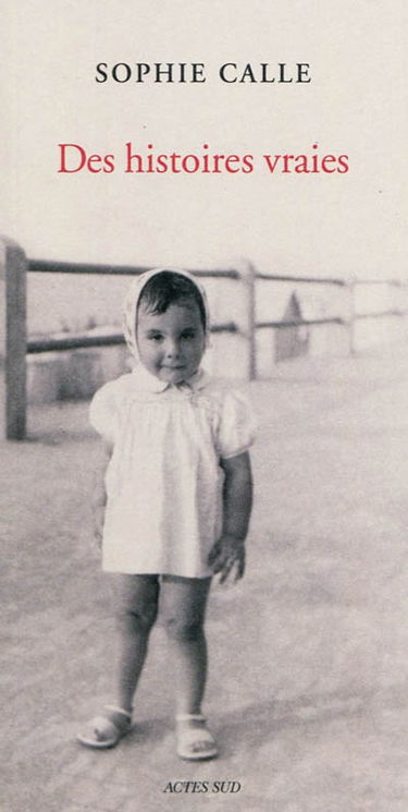 Des histoires vraies : 43 récits