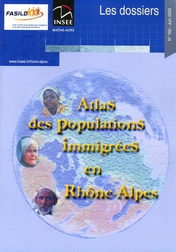 Atlas des populations immigrées en Rhône-Alpes