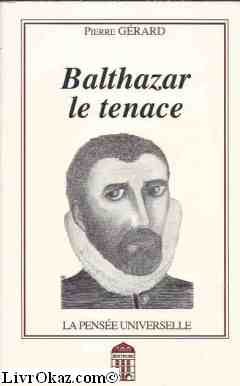 Couverture de Balthazar le tenace