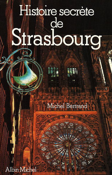Histoire secrète de Strasbourg