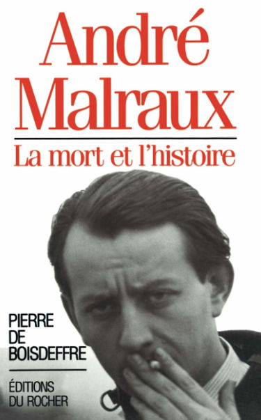André Malraux : la mort et l'histoire