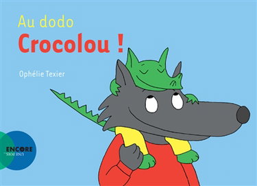Couverture de Au dodo Crocolou ! par Ophélie Texier