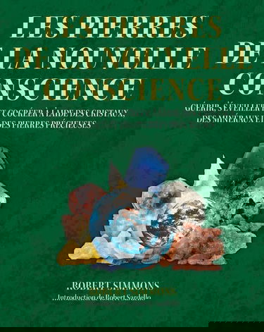 Les pierres de la nouvelle conscience