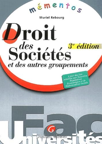 Droit Des Societes Et Des Autres Groupements. 3eme Edition