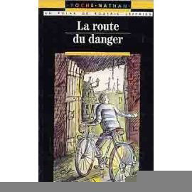 La Route du danger
