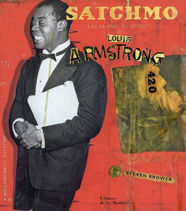 Satchmo : les carnets de collages de Louis Armstrong