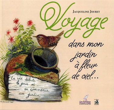 Couverture de Voyage dans mon jardin à fleur de ciel...