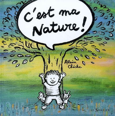 C'est ma nature