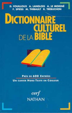 Dictionnaire culturel de la Bible