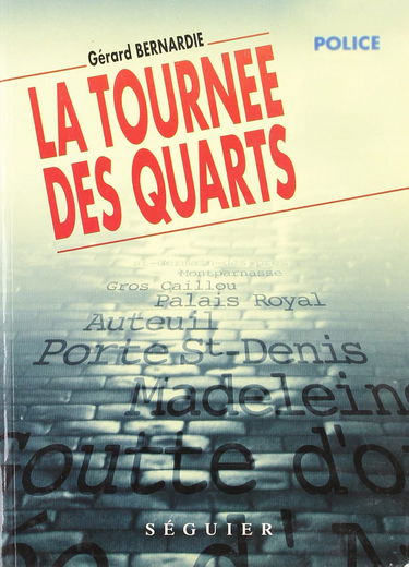 La tournée des quarts