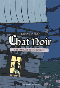 Chat noir. Vol. 2. Le naufragé de l'île maudite