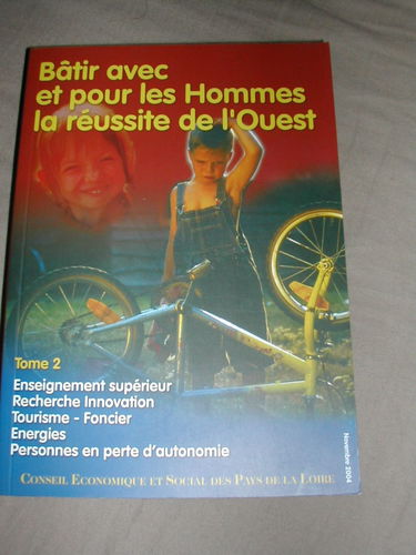 Bâtir avec et pour les hommes la réussite de l'Ouest