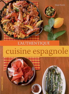 L'authentique cuisine espagnole