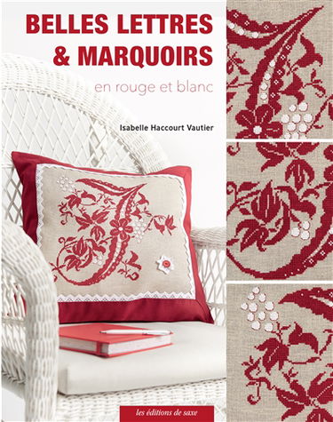 Belles lettres & marquoirs : en rouge et blanc