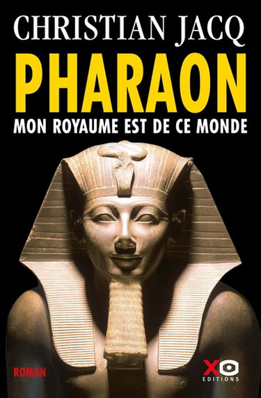 Pharaon : mon royaume est de ce monde