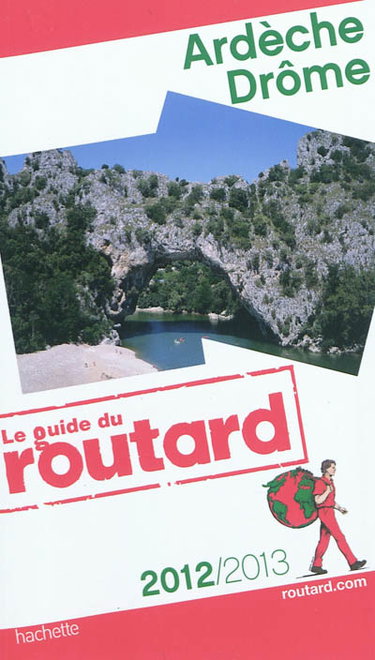 Couverture de Ardèche, Drôme : 2012-2013 par Philippe Gloaguen