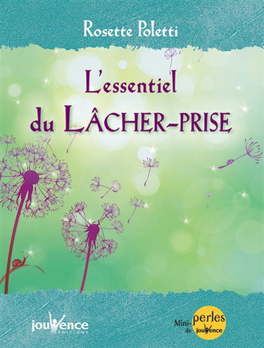 L'essentiel du lâcher-prise