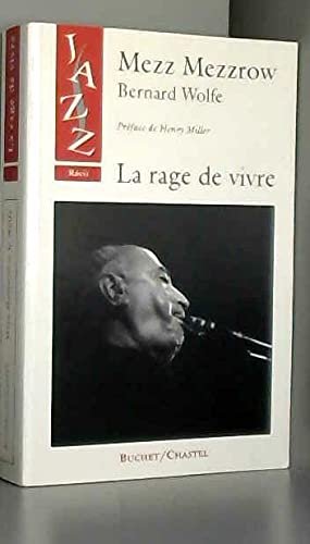 La Rage de vivre-Mezz Mezrow