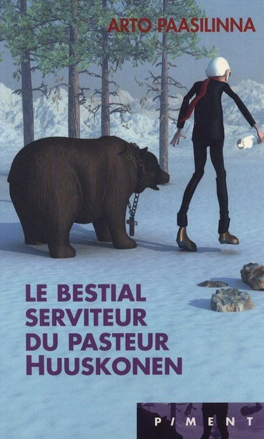 Couverture de Le bestial serviteur du pasteur Huuskonen par Arto Paasilinna